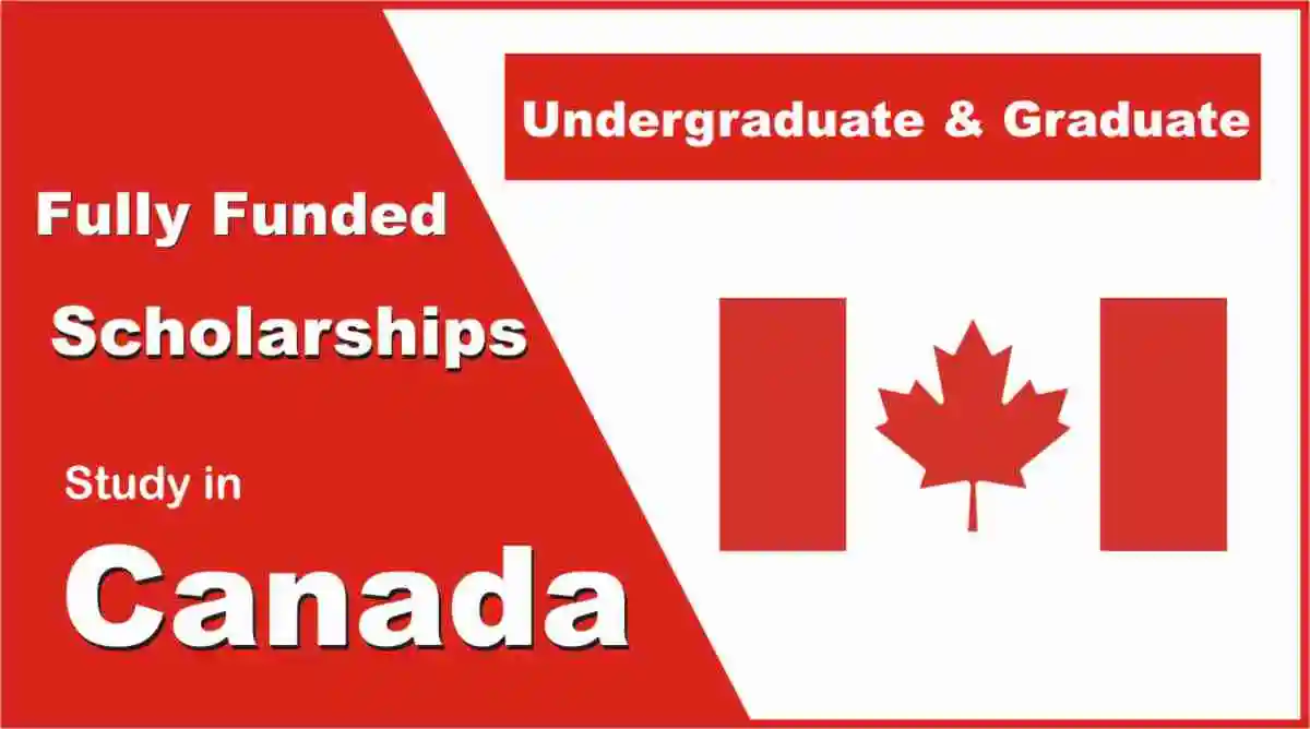 2023/2024 Canadian Government Scholarship for International Students: Fully Funded Opportunities